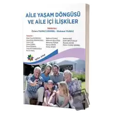 Aile Yaşam Döngüsü ve Aile İçi İlişkiler