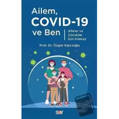 Ailem Covid-19 ve Ben