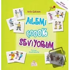 Ailemi Çok Seviyorum (Ciltli)