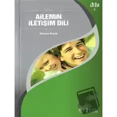 Ailemin İletişim Dili Ailem 7