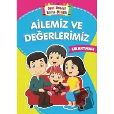 Ailemiz ve Değerlerimiz - Okul Öncesi Boya-Öğren