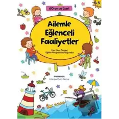 Ailemle Eğlenceli Faaliyetler