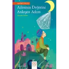 Ailesinin Değerini Anlayan Adam - Dünyadan Öyküler