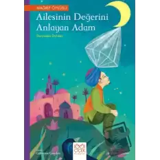 Ailesinin Değerini Anlayan Adam - Dünyadan Öyküler