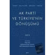 Ak Parti ve Türkiyenin Dönüşümü Cilt 2