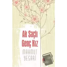 Ak Saçlı Genç Kız