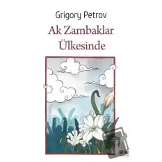 Ak Zambaklar Ülkesinde