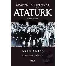 Akademi Dünyasında Atatürk