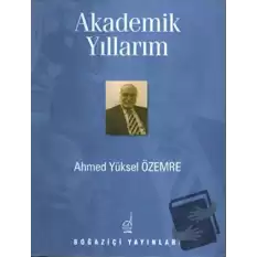 Akademik Yıllarım