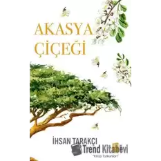 Akasya Çiçeği