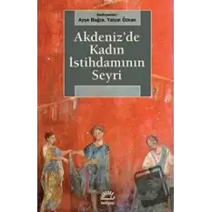 Akdenizde Kadın İstihdamının Seyri