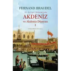 Akdeniz Ve Akdeniz Dünyası I