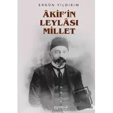 Akifin Leylası Millet