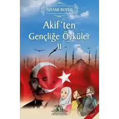 Akiften Gençliğe Öyküler 2