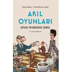 Akıl Oyunları - Oyun Teorisine Giriş