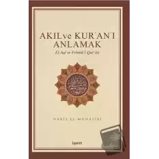 Akıl ve Kuranı Anlamak