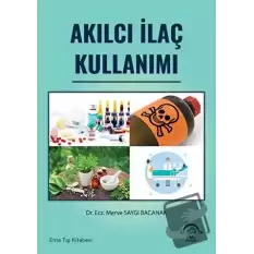 Akılcı İlaç Kullanımı