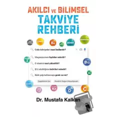 Akılcı ve Bilimsel Takviye Rehberi