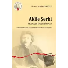 Akile Şerhi