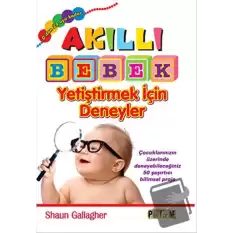 Akıllı Bebek Yetiştirmek İçin Deneyler