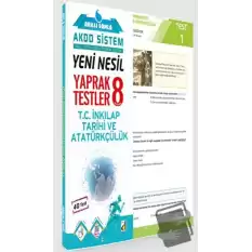 Akıllı Damla T.C. İnkılap Tarihi Ve Atatürkçülük Yeni Nesil Yaprak Testler - 8. Sınıf