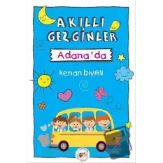 Akıllı Gezginler Adanada