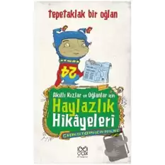 Akıllı Kızlar ve Oğlanlar İçin Haylazlık Hikayeleri : Tepetaklak Bir Oğlan