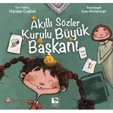 Akıllı Sözler Kurulu Büyük Başkanı