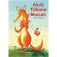 Akıllı Tilkinin Masalı