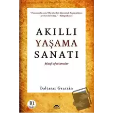 Akıllı Yaşama Sanatı