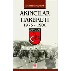 Akıncılar Hareketi 1975-1980