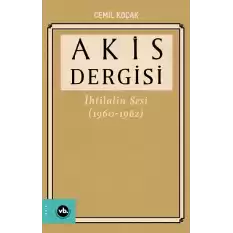 Akis Dergisi İhtilalin Sesi (1960-1962) 4. Cilt