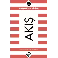 Akış: Mutluluk Bilimi