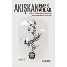 Akışkan Emek Akışkan Ahlak