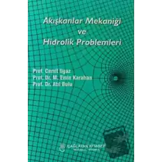 Akışkanlar Mekaniği ve Hidrolik Problemleri