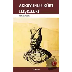 Akkoyunlu-Kürt İlişkileri