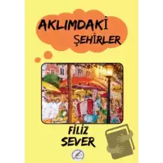 Aklımdaki Şehirler