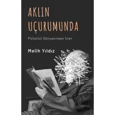 Aklın Uçurumunda