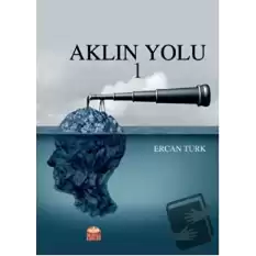 Aklın Yolu 1