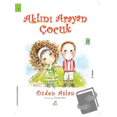 Aklını Arayan Çocuk