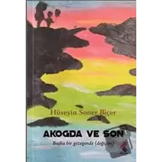 Akogda ve Son