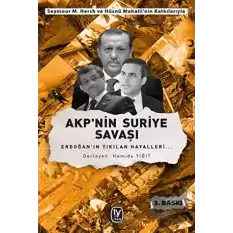 AKPnin Suriye Savaşı