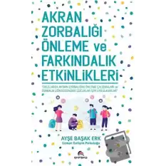 Akran Zorbalığı Önleme ve Farkındalık Etkinlikleri