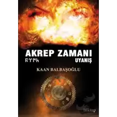 Akrep Zamanı Uyanış