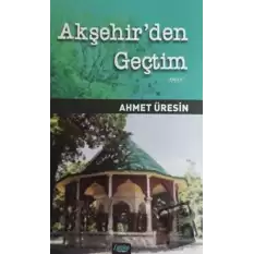 Akşehirden Geçtim