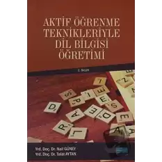 Aktif Öğrenme Teknikleriyle Dil Bilgisi Öğretimi