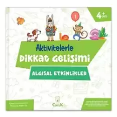 Aktivitelerle Dikkat Gelişimi - Algısal Etkinlikler