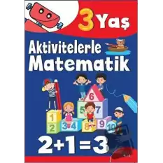 Aktivitelerle Matematik (3 Yaş Erkek)