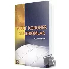 Akut Koroner Sendromlar