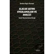 Alacak Satımı Uygulamaları ve Analizi